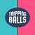 Tripping Balls