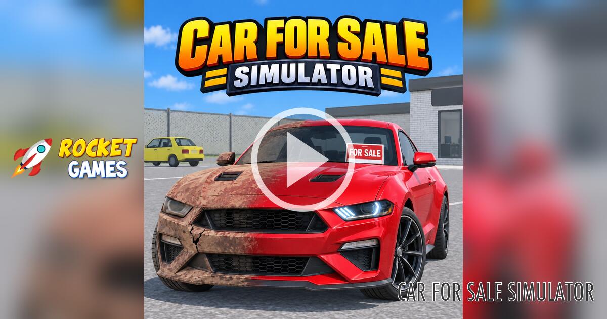 Car For Sale Simulator 🕹️ Play Now for Free | RocketGames