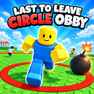 Last to Leave Circle Obby