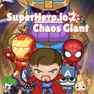 Superhero.io 2 Chaos Giant