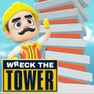 Wreck the Tower